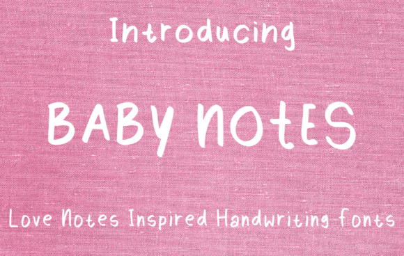 Discover the Charm of Baby Notes: A Font for Editorial Elegance