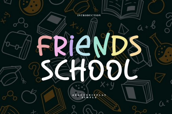 Exploring the Versatility of Friends School