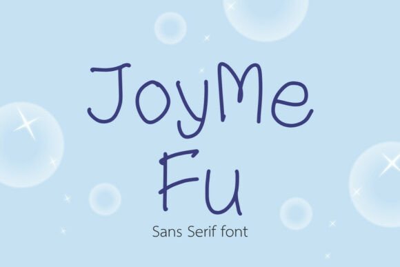 Joyme Fu: A Friendly Sans Serif Handwriting Font for Brands