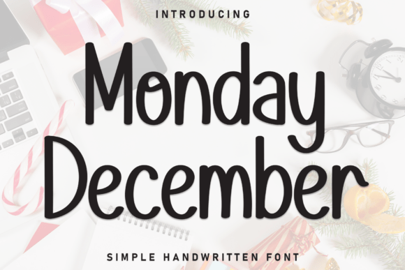 Monday December: The Perfect Font for Engaging Campaigns