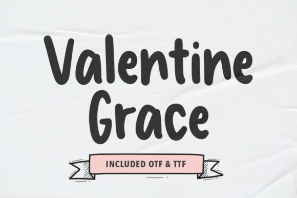 Valentine Grace: A Bold Font for Eye-Catching Campaigns